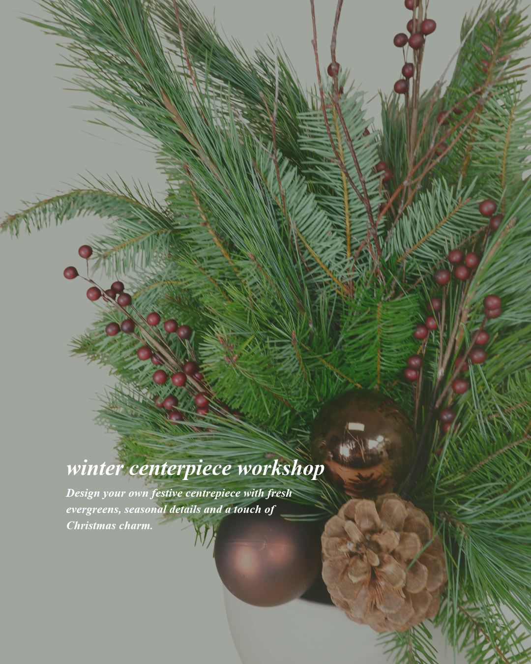 Winter Centerpiece Workshop