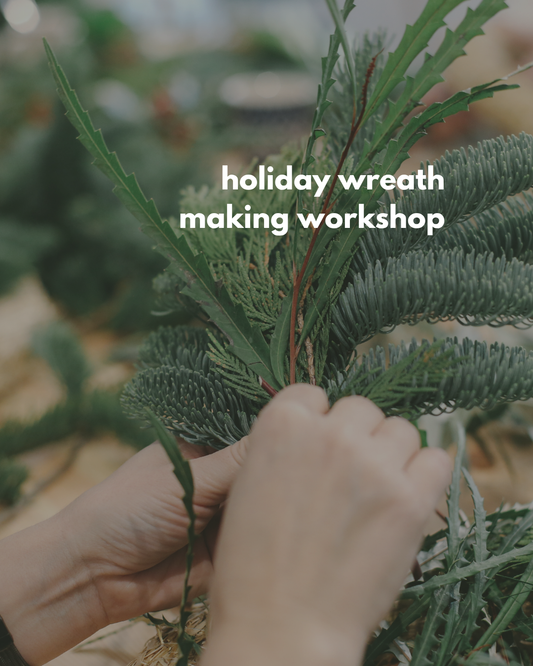 Holiday Wreath Making Workshop