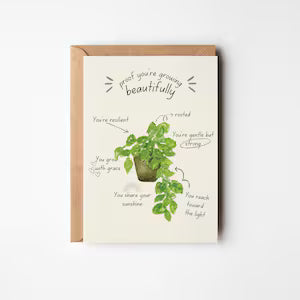 Proof you are growing beautifully Card Mod by Mae